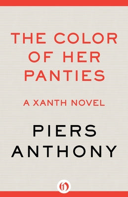 The Color of Her Panties by Anthony, Piers