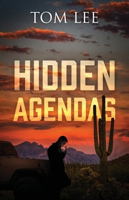 Hidden Agendas by Lee, Tom