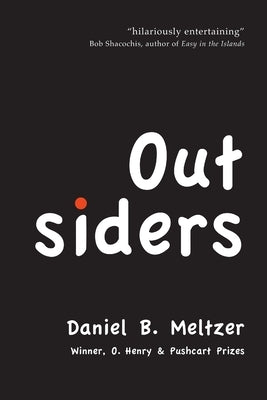 Outsiders by Meltzer, Daniel B.