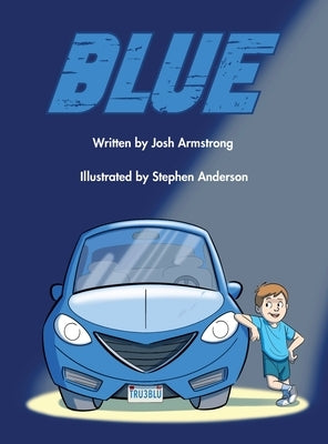 Blue by Armstrong, Josh