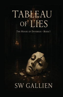 Tableau of Lies by Gallien, Sw