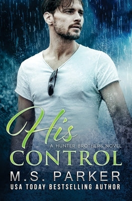 His Control by Parker, M. S.