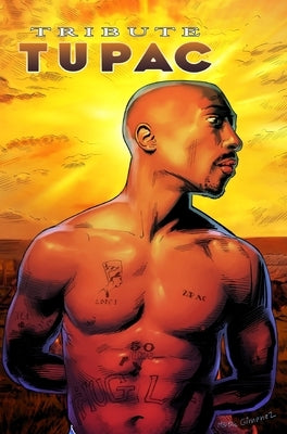 Tribute: Tupac Shakur by Esquivel, Eric M.