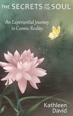 The Secrets of the Soul by David, Kathleen