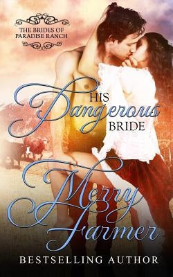 His Dangerous Bride by Farmer, Merry