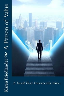 A Person of Value by Friedlander, Karen