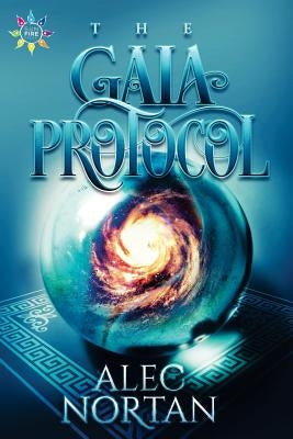 The Gaia Protocol by Nortan, Alec