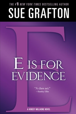 E Is for Evidence: A Kinsey Millhone Mystery by Grafton, Sue