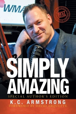 Simply Amazing: Special Author's Edition by Armstrong, K. C.