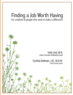 Finding a Job Worth Having, 4th Edition by Lind, Vicki