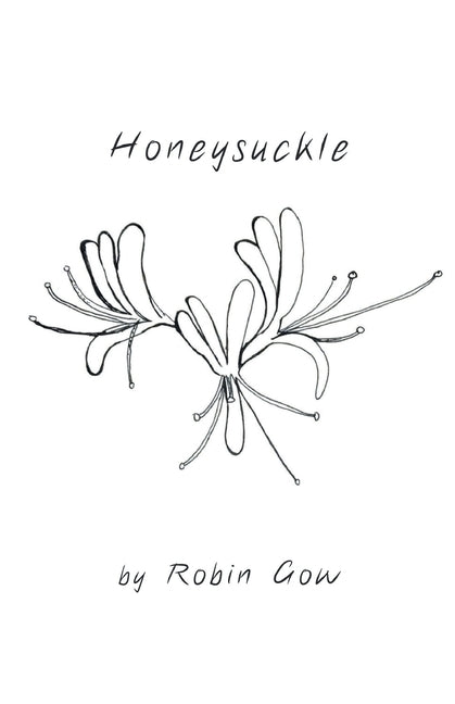 Honeysuckle by Gow, Robin