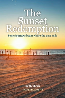 The Sunset Redemption by Kaufman, Kevin