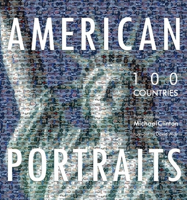 American Portraits: 100 Countries by Clinton, Michael