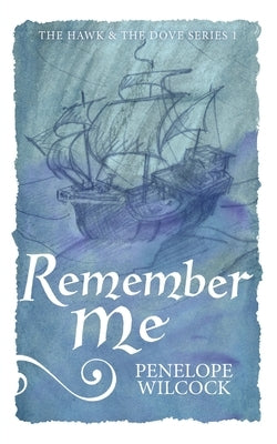 Remember Me by Wilcock, Penelope