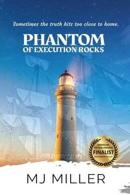 Phantom of Execution Rocks: A Port Newton Cozy Mystery by Miller, Mj