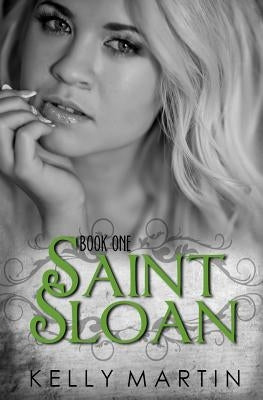 Saint Sloan by Martin, Kelly