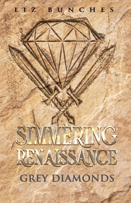 Simmering Renaissance by Bunches, Liz