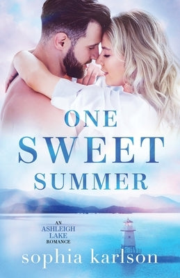 One Sweet Summer: A steamy small town contemporary romance by Karlson, Sophia