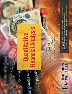 Quantitative Financial Analysis: Course Slides by Mun, Johnathan