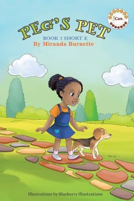 Peg's Pet: Book 2 Short E by Burnette, Miranda