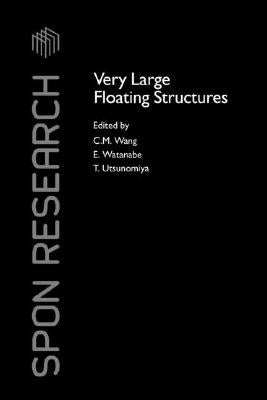 Very Large Floating Structures by Wang, C. M.