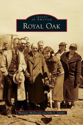 Royal Oak by McDonald, Maureen