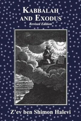 Kabbalah and Exodus by Halevi, Z'Ev Ben Shimon