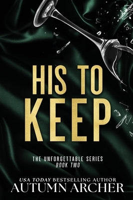 His to Keep by Archer, Autumn