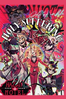 Hazbin Hotel: Holy Suffering by Marlowe, Sabine