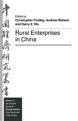 Rural Enterprises in China by Wu, Harry X.