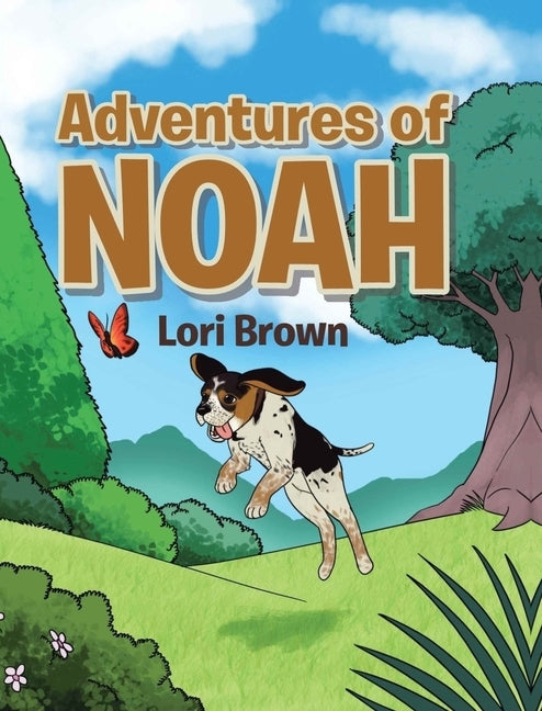 The Adventures of Noah by Brown, Lori