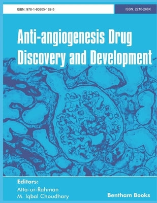 Anti-Angiogenesis Drug Discovery and Development by Choudhary, M. Iqbal
