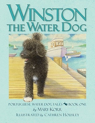 Winston the Water Dog by Korr, Mary