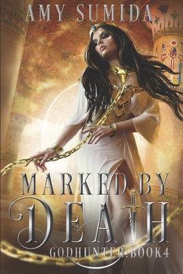 Marked by Death by Sumida, Amy