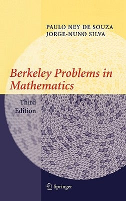 Berkeley Problems in Mathematics by de Souza, Paulo Ney