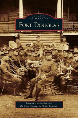 Fort Douglas by Vansoolen, Louwane