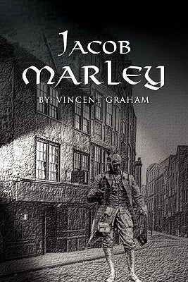 Jacob Marley by Graham, Vince