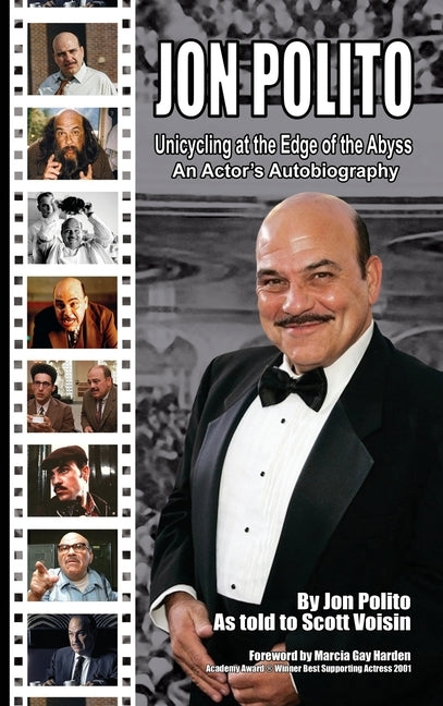 Jon Polito - Unicycling at the Edge of the Abyss - An Actor's Autobiography (hardback) by Polito, Jon
