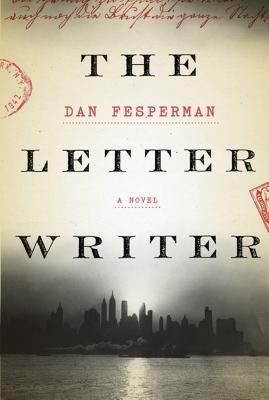 The Letter Writer by Fesperman, Dan