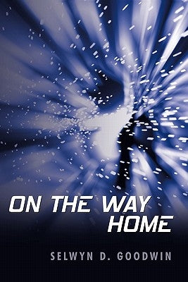On the Way Home by Goodwin, Selwyn D.