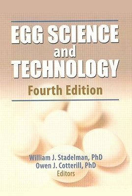 Egg Science and Technology by Stadelman, William J.