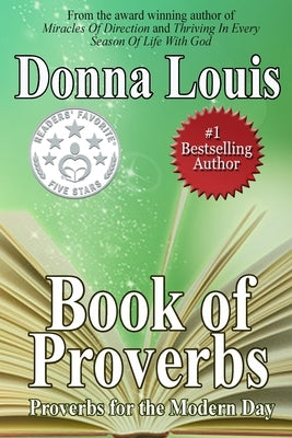 Book Of Proverbs - Proverbs For The Modern Day by Louis