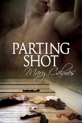 Parting Shot by Calmes, Mary