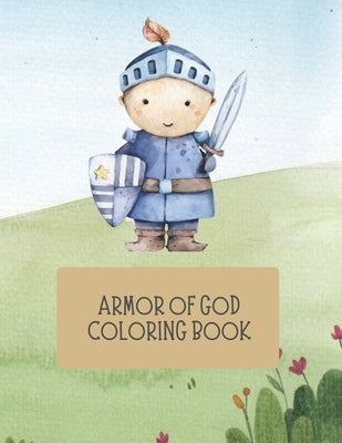 Armor of God Coloring Book by Jeffers, Jared W.