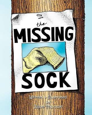 The Missing Sock by Thurston, Jason