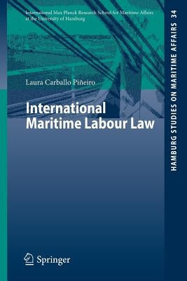 International Maritime Labour Law by Carballo Piñeiro, Laura