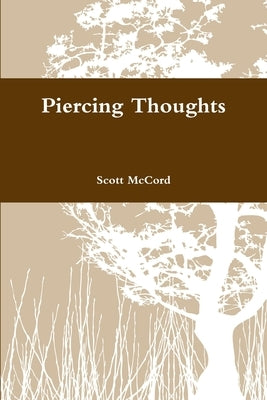 Piercing Thoughts by McCord, Scott