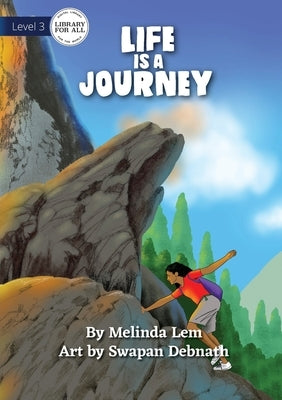 Life Is A Journey by Lem, Melinda