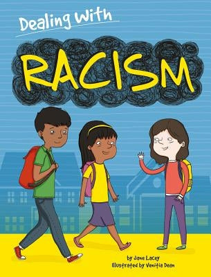 Racism by Lacey, Jane