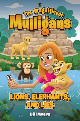 Lions, Elephants, and Lies by Myers, Bill